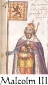 Malcolm III King of Scotland